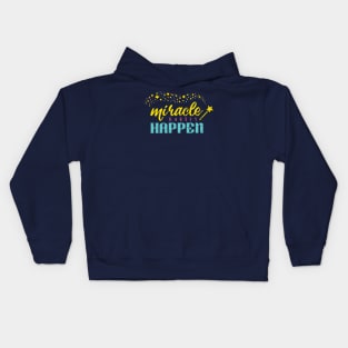 Miracle Rarely Happen Kids Hoodie